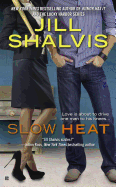 Slow Heat (A Pacific Heat Novel)