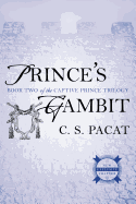Prince's Gambit (The Captive Prince Trilogy)