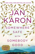 Somewhere Safe with Somebody Good (Mitford)