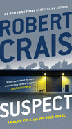 Suspect (Elvis Cole and Joe Pike Novel)