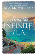 Along the Infinite Sea (The Schuler Sisters Novels)