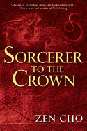 Sorcerer to the Crown (A Sorcerer to the Crown No