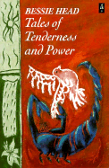Tales of Tenderness and Power (African Writers Series)
