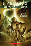 The Seventh Tower #5: Into Battle