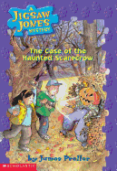 [Jigsaw Jones] #15 Case of the Haunted Scarecrow