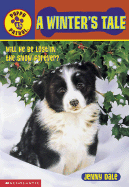 A Winter's Tale (Puppy Patrol, No. 15)