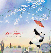 Zen Shorts (Stillwater Book) (Caldecott Medal - Honors Winning Title(s))