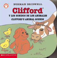 Clifford's Animal Sounds / Clifford y los sonidos de los animales (Bilingual) (Spanish and English Edition)