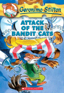 Attack of the Bandit Cats (Geronimo Stilton, No.