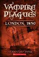The Vampire Plagues I (Vampire Plagues Book I)