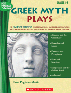 Scholastic Greek Myth Plays (Best Practices in Action)
