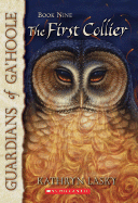The First Collier (Guardians of Ga’Hoole #9)