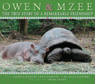 Owen & Mzee: The True Story of a Remarkable Friend
