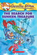 The Search for Sunken Treasure (Geronimo Stilton, No. 25)