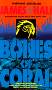 Bones of Coral