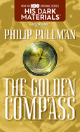 The Golden Compass (His Dark Materials #1)