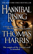 Hannibal Rising (Hannibal Lecter Series)
