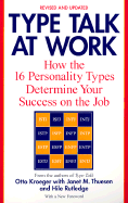 Type Talk at Work (Revised): How the 16 Personality Types Determine Your Success on the Job