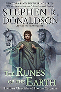The Runes of the Earth (The Last Chronicles of Thomas Covenant, Book 1)