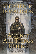 Against All Things Ending: The Last Chronicles of
