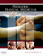 Pediatric Manual Medicine: An Osteopathic Approach