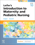 Leifer’s Introduction to Maternity and Pediatric Nursing