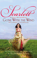 Scarlett: The Sequel to Margaret Mitchell's 'Gone With the Wind'