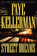 Street Dreams (Kellerman, Faye)