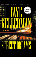 Street Dreams (Kellerman, Faye (Large Print))