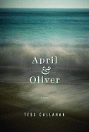 April & Oliver: A Novel