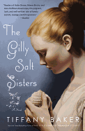 The Gilly Salt Sisters: A Novel