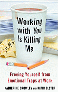 Working With You Is Killing Me