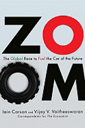 ZOOM: The Global Race to Fuel the Car of the Futu
