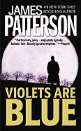 Violets Are Blue (Alex Cross (7))