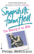 Snapshots from Hell: The Making of an MBA