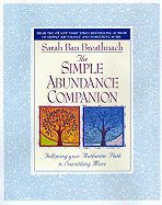 The Simple Abundance Companion: Following Your Aut