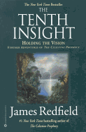 The Tenth Insight: Holding the Vision (Celestine P
