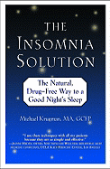 'The Insomnia Solution: The Natural, Drug-Free Way to a Good Night's Sleep'