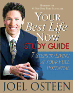 Your Best Life Now Study Guide