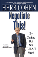 'Negotiate This!: By Caring, But Not T-H-A-T Much'