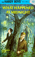What Happened at Midnight (Hardy Boys #10)