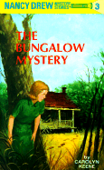 The Bungalow Mystery (Nancy Drew #3)