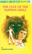 The Clue of the Tapping Heels (Nancy Drew #16)