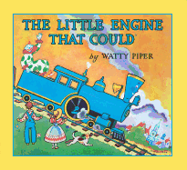 The Little Engine That Could: 60th Anniversary Edition