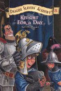 Knight for a Day #5 (Dragon Slayers' Academy)