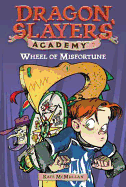 Wheel of Misfortune #7 (Dragon Slayers' Academy)