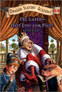 Pig Latin - Not Just for Pigs!