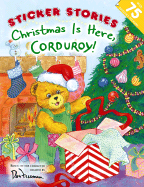 'Christmas Is Here, Corduroy!'
