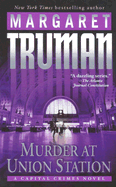Murder at Union Station: A Capital Crimes Novel