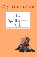The Spellbender's Gift